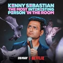 Kenny Sebastian: The Most Interesting Person in the Room 2020