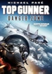 Top Gunner: Danger Zone 2022