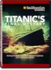 Titanic's Final Mystery 2012
