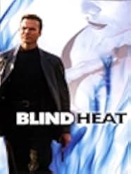 Blind Heat 2001