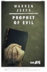Warren Jeffs: Prophet of Evil 2018