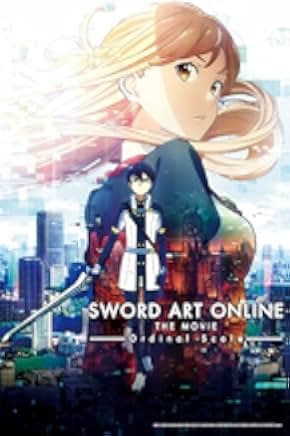 Sword Art Online The Movie: Ordinal Scale 2017