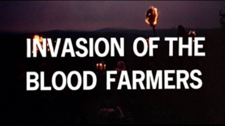 Invasion of the Blood Farmers 1972