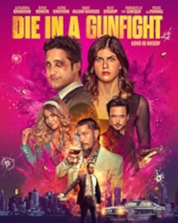 Die in a Gunfight 2021