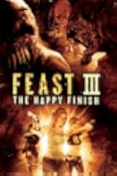 Feast III: The Happy Finish 2009