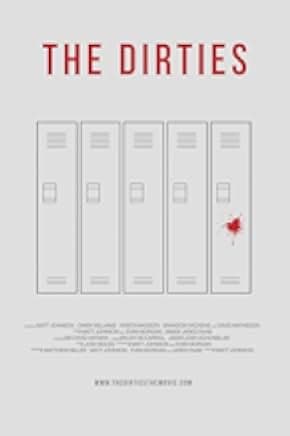 The Dirties 2013