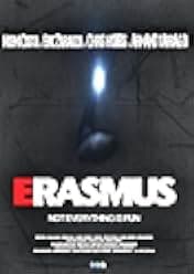 Erasmus: Not Everything Is Fun 2016