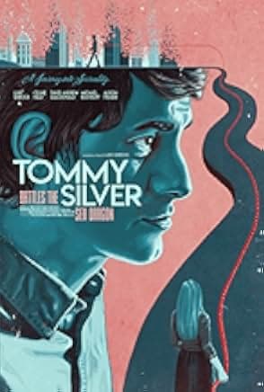 Tommy Battles the Silver Sea Dragon 2018