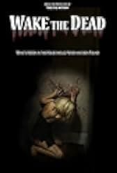 Wake the Dead 2017