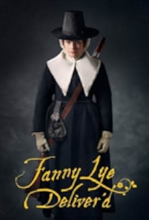 Fanny Lye Deliver'd 2019