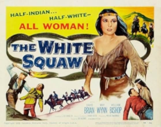 The White Squaw 1956
