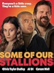 Some of Our Stallions 2021