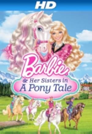 Barbie & Her Sisters in a Pony Tale 2013