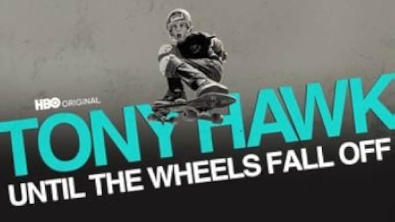 Tony Hawk: Until the Wheels Fall Off 2022
