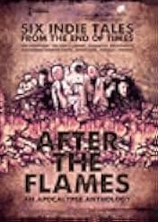 After the Flames: An Apocalypse Anthology 2020