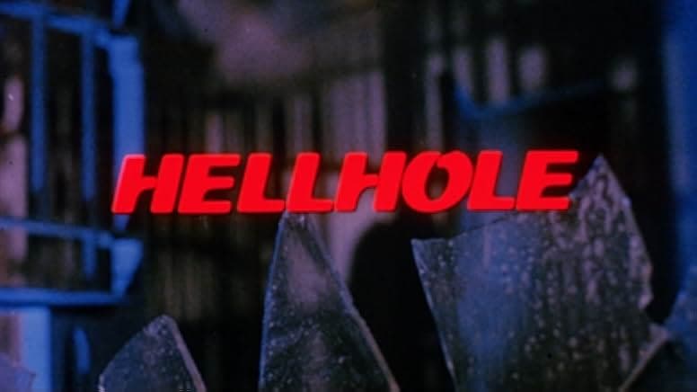 Hellhole 1985