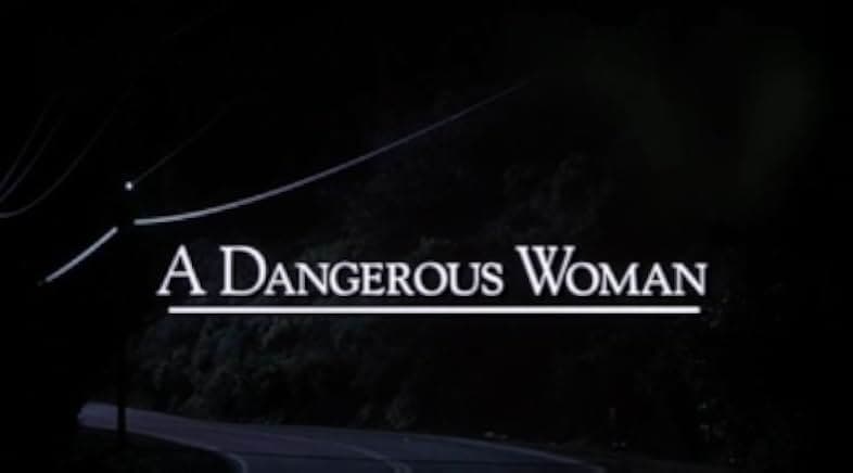 A Dangerous Woman 1993