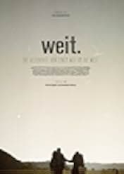 Weit: The Story of a Journey Around the World 2017