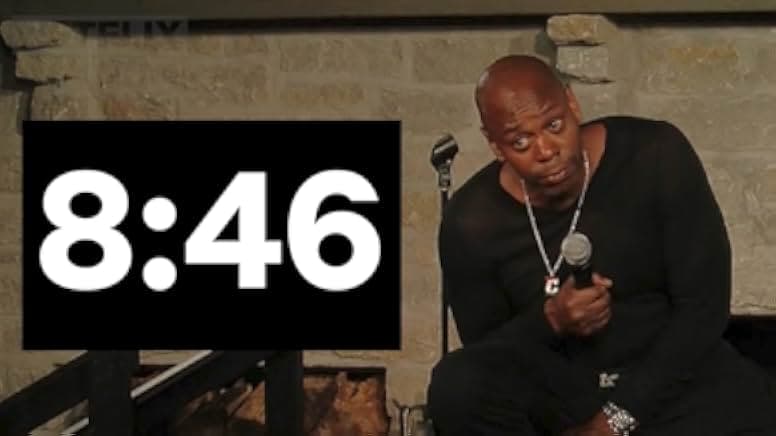 Dave Chappelle: 8:46 2020