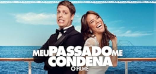 Meu Passado Me Condena: O Filme 2013