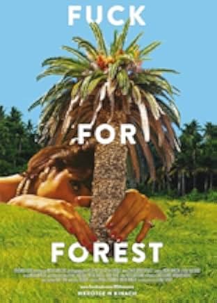 Fuck for Forest 2012