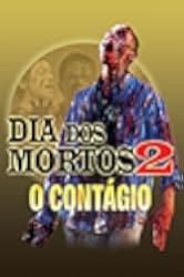 Day of the Dead 2: Contagium 2005