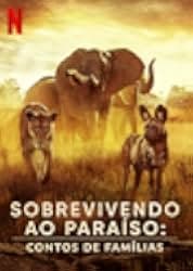 Surviving Paradise: A Family Tale 2022