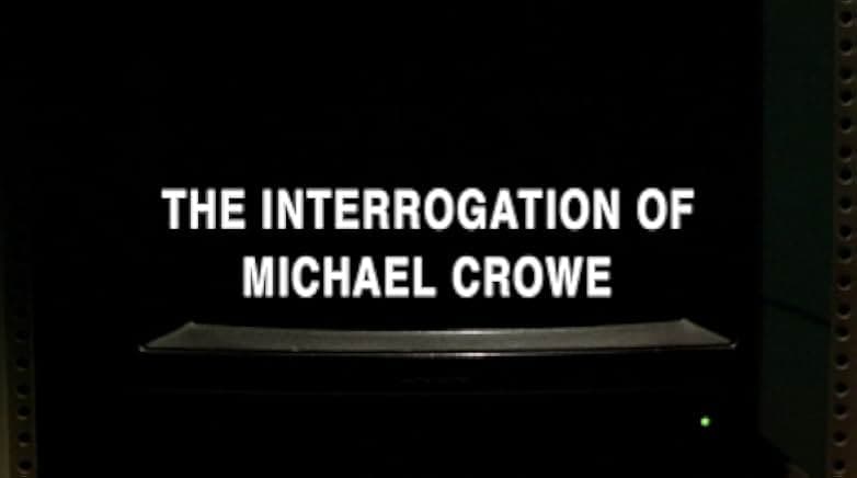 The Interrogation of Michael Crowe 2002