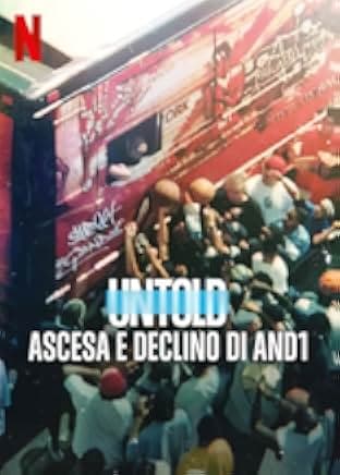 Untold: The Rise and Fall of AND1 2022