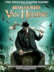 Bram Stoker's Van Helsing 2021