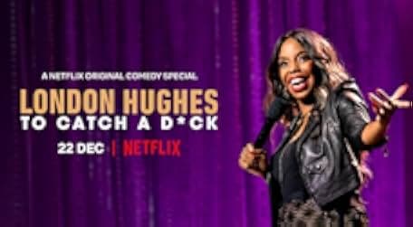 London Hughes: To Catch a Dick 2020