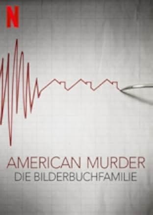 American Murder: The Family Next Door 2020