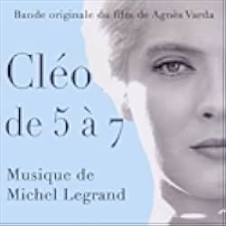 Cléo from 5 to 7: Remembrances and Anecdotes 2005