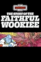 The Story of the Faithful Wookiee 1978