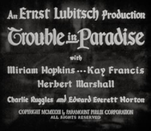 Trouble in Paradise 1932
