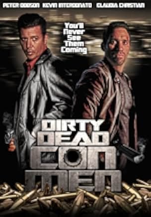 Dirty Dead Con Men 2018