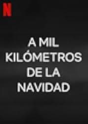 1000 Miles from Christmas 2021