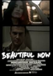 A Beautiful Now 2015