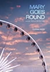 Mary Goes Round 2017