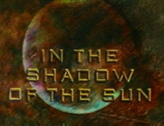 In the Shadow of the Sun 1981