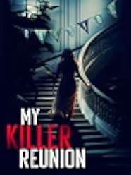 My Killer Reunion 2023
