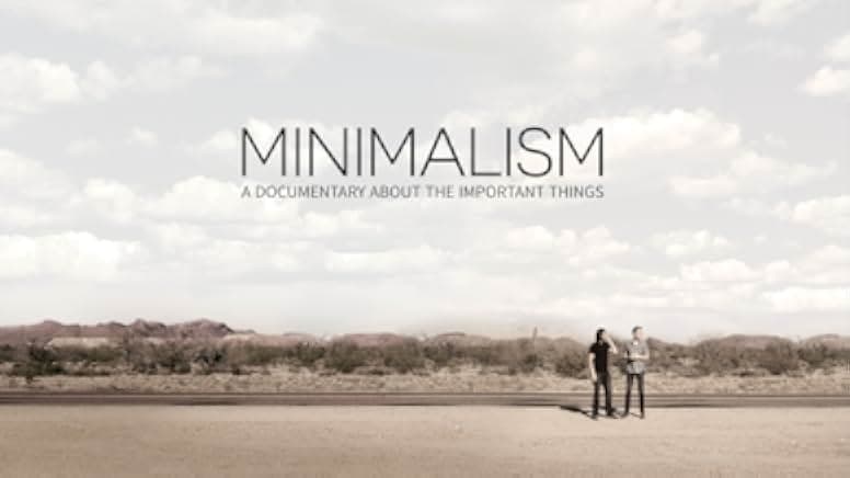Minimalism: A Documentary About the Important Things 2015