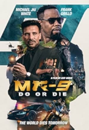 MR-9: Do or Die 2023