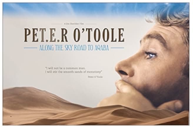 PET.E.R O'TOOLE: Along the Sky Road to Aqaba 2023