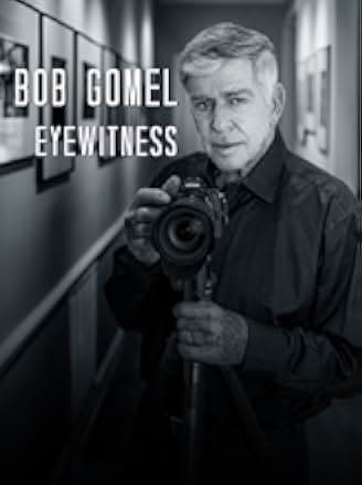 Bob Gomel: Eyewitness 2020