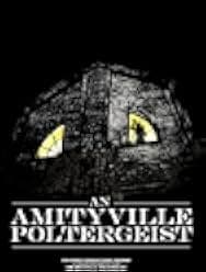 An Amityville Poltergeist 2020