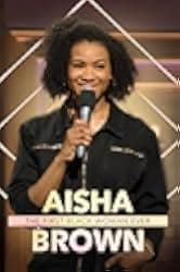Aisha Brown: The First Black Woman Ever 2020