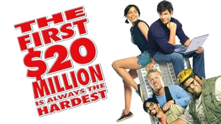 The First $20 Million Is Always the Hardest 2002