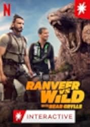 Ranveer vs. Wild with Bear Grylls 2022