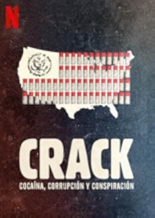Crack: Cocaine, Corruption & Conspiracy 2021